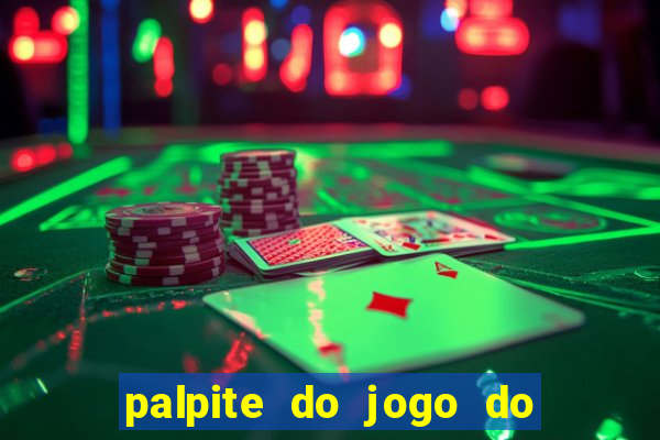 palpite do jogo do bicho de hoje kaledri